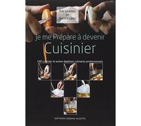 Je me prépare à devenir cuisinier