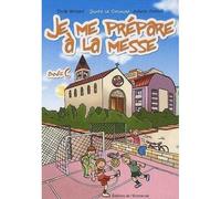 Je me prépare à la messe, année C - Collectif - Emmanuel Eds De L' - broché - Guide