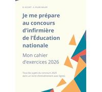 Je me prépare au concours d’infirmière de l’Éducation nationale: Mon cahier d’exercices 2026