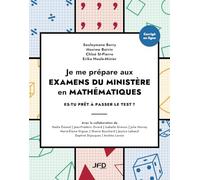 Je me prépare aux examens du ministère en mathématiques: Es-tu prêt à passer le test ?