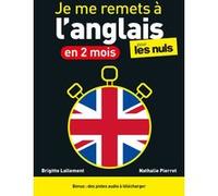 Je me remets à l'anglais en 2 mois pour les Nuls Brigitte Lallement (Auteur), Nathalie Pierret-Lallement (Auteur)