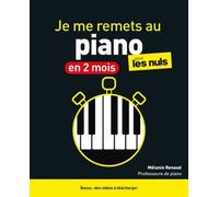 Je me remets au piano en 2 mois pour les Nuls, 2e éd