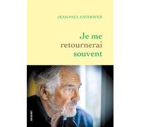 Je me retournerai souvent - Jean-Paul Enthoven - Grasset - broché - Essai