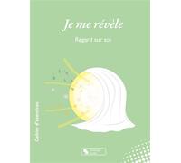 Je me révèle Regard sur soi - Christian Staquet - Chronique Sociale - broché - Guide