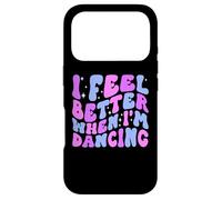 Je me Sens Mieux Quand Je Danse, Danseuse de Ballet Girl Groovy Art Coque pour iPhone 17 Pro
