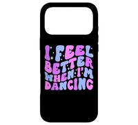 Je me Sens Mieux Quand Je Danse, Danseuse de Ballet Girl Groovy Art Coque pour iPhone 17 Pro Max