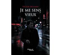 Je me sens vieux