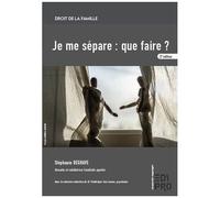 Je Me Sépare : Que Faire ?