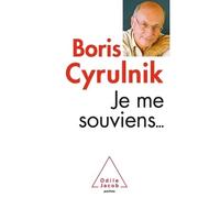 Je me souviens... - Boris Cyrulnik - Odile Jacob - broché - Essai