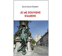 Je me souviens d'Amiens