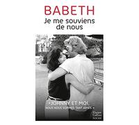 Je me souviens de nous Son extraordinaire histoire d'amour avec Johnny - Babeth - Harpercollins - Poche - Partition