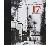 Je me souviens du 17E arrondissement 2013