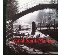 Je Me Souviens Du Canal Saint-Martin
