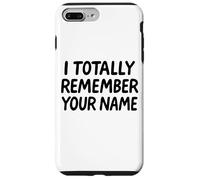 Je me Souviens Totalement de Ton nom White Lie Party Funny Sarcastic Coque pour iPhone 7 Plus/8 Plus