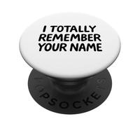 Je me Souviens Totalement de Ton nom White Lie Party Funny Sarcastic PopSockets PopGrip Adhésif
