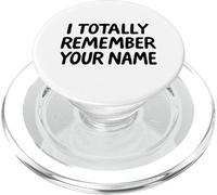 Je me Souviens Totalement de Ton nom White Lie Party Funny Sarcastic PopSockets PopGrip pour MagSafe