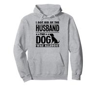 Je me suis débarrassé de Mon Mari, Le Chien était Allergique Sweat à Capuche