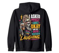 Je me suis demandé si j'allais Bien et Nous Avons Tous Les Deux commencé à Rire bizarrement Sweat à Capuche
