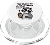 Je me suis Dit d'arrêter de Boire mais Je ne Vais Pas PopSockets PopGrip pour MagSafe