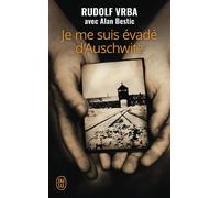 Je me suis évadé d'Auschwitz - Rudolf Vrba - J'ai Lu - Poche - Récit