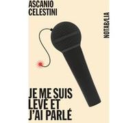 Je me suis levé et j'ai parlé