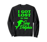 Je me suis Perdu dans Le Dauphin Gay Sweatshirt