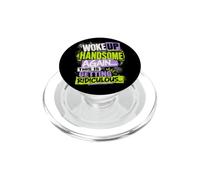 Je me suis réveillé Beau à Nouveau, C'est devenu Ridicule drôle PopSockets PopGrip pour MagSafe