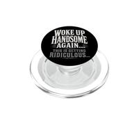 Je me suis réveillé Beau à Nouveau, C'est devenu Ridicule drôle PopSockets PopGrip pour MagSafe