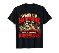 Je me suis réveillé Beau Encore ce Qui Devient Ridicule Vintage T-Shirt
