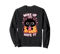 Je me suis réveillé et Je Le déteste Sweatshirt