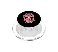 Je me suis réveillée à Nouveau Sexy comme l'enfer, Blague drôle sur la Vie de Maman PopSockets PopGrip pour MagSafe