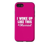 Je me suis réveillée comme ça, mariée. Coque pour iPhone SE (2020) / 7/8