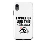 Je me suis réveillée comme ça, mariée. Coque pour iPhone XR