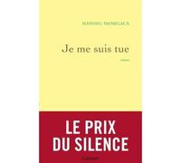 Je me suis tue Roman - Mathieu Menegaux - Grasset - broché - Roman