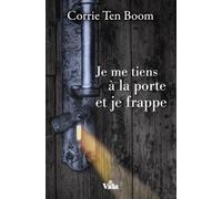 Je me tiens à la porte et je frappe