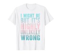Je me Trompe Peut-être, mais C'est très Peu probable Que ce Soit drôle et Sarcastique T-Shirt Graphique avec Valeur, Homme, Blanc, L
