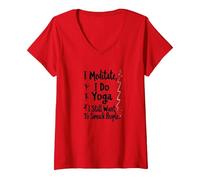 Je médite, Je Fais du Yoga, J'Ai Toujours Envie de gifler Les Gens T-Shirt avec Col en V, Femme, Rouge, XL
