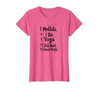Je médite, Je Fais du Yoga, J'Ai Toujours Envie de gifler Les Gens T-Shirt, Femme, Rose Chiné, M