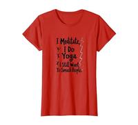 Je médite, Je Fais du Yoga, J'Ai Toujours Envie de gifler Les Gens T-Shirt, Femme, Rouge, XS