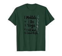 Je médite, Je Fais du Yoga, J'Ai Toujours Envie de gifler Les Gens T-Shirt, Homme, Vert Forêt, XL