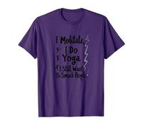 Je médite, Je Fais du Yoga, J'Ai Toujours Envie de gifler Les Gens T-Shirt, Homme, Violet, XL
