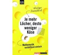 Je Mehr Löcher, Desto Weniger Käse