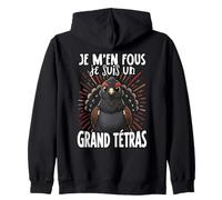 Je M'en Fiche Je suis Un Grand Tétras - Mignon Grand Tétras Sweat à Capuche