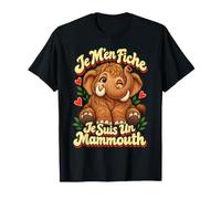 Je M'en Fiche Je suis Un Mammouth Préhistoire Cadeau Drôle T-Shirt