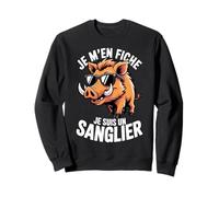 Je M'en Fiche Je suis Un Sanglier Humour Amour des Animaux Sweatshirt