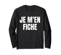Je m'en Fiche Manche Longue