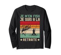 Je M'en Fish Retraite Pêcheur - Tee Shirt Humour Retraité Manche Longue