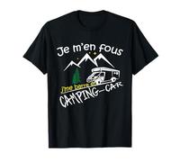Je m'en fou, j'me barre en camping-car, humour, cadeau T-Shirt