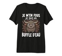 Je M'en Fous Je suis Un Buffle T-Shirt Haut de Gamme