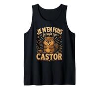 Je M'en Fous Je suis Un Castor - Castor Mignon Débardeur